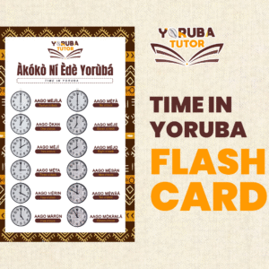 Time In Yoruba Flash Cards